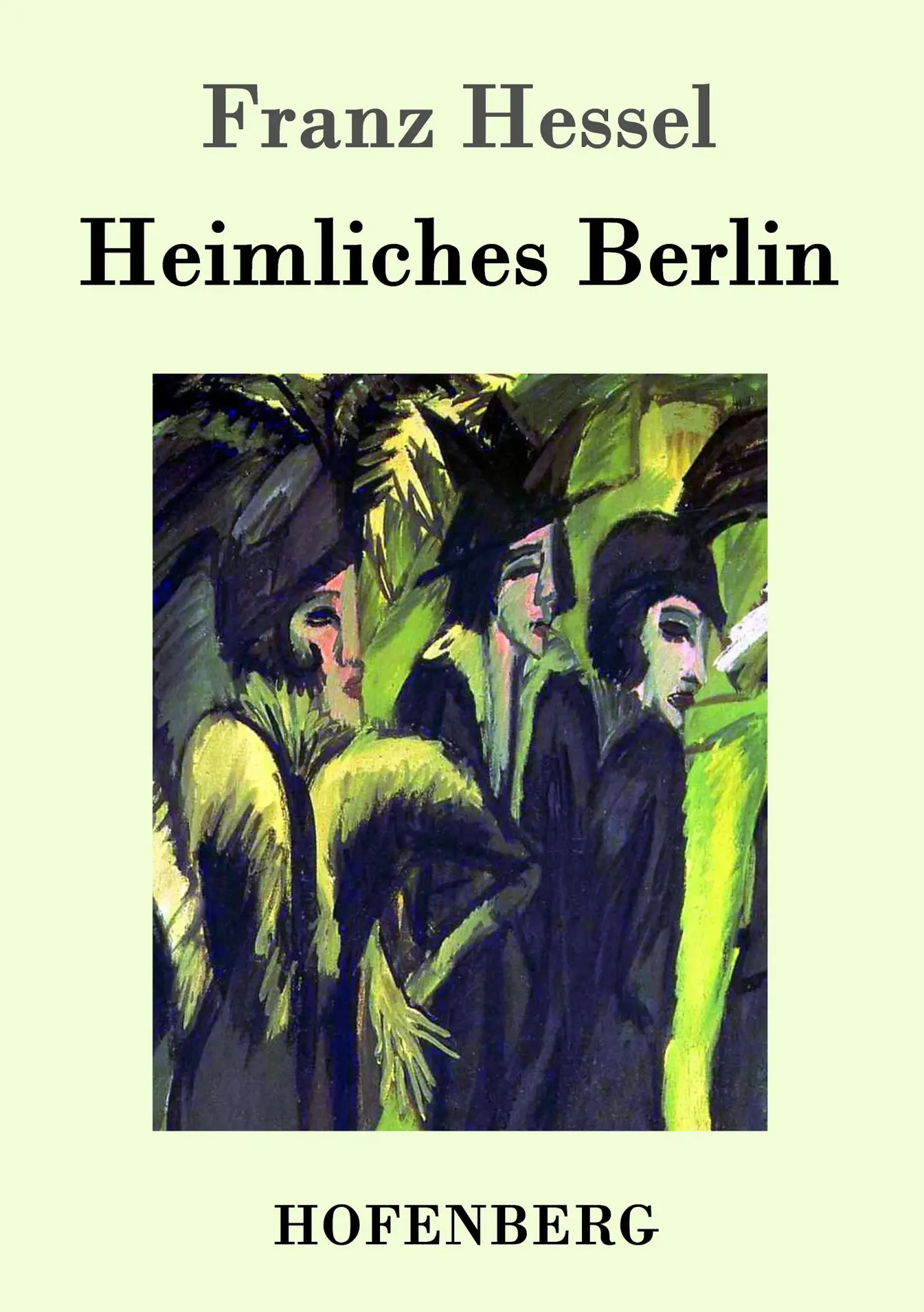 Cover: 9783843034715 | Heimliches Berlin | Franz Hessel | Taschenbuch | 84 S. | Deutsch