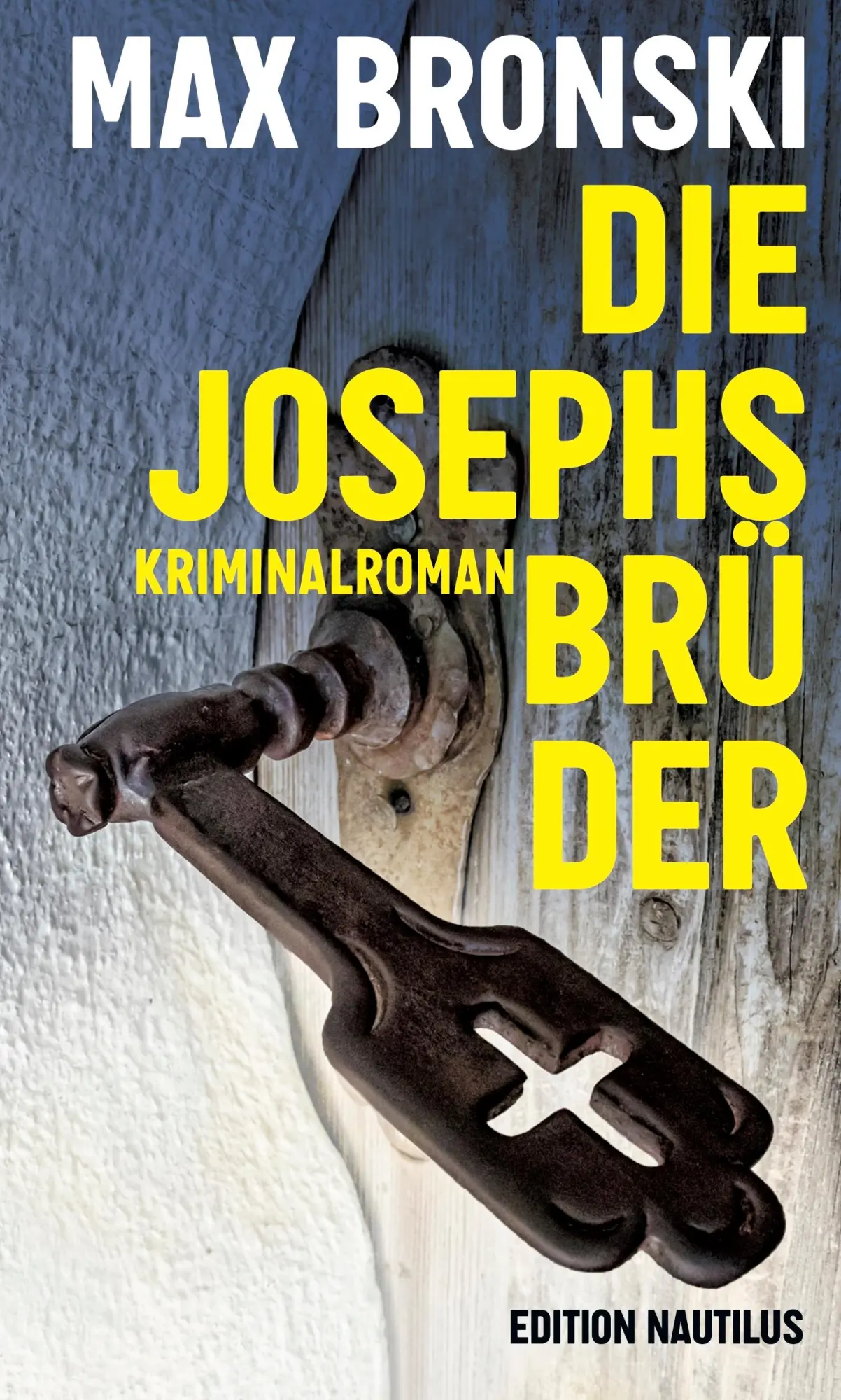 Cover: 9783960544715 | Die Josephsbrüder | Kriminalroman | Max Bronski | Taschenbuch | 128 S.