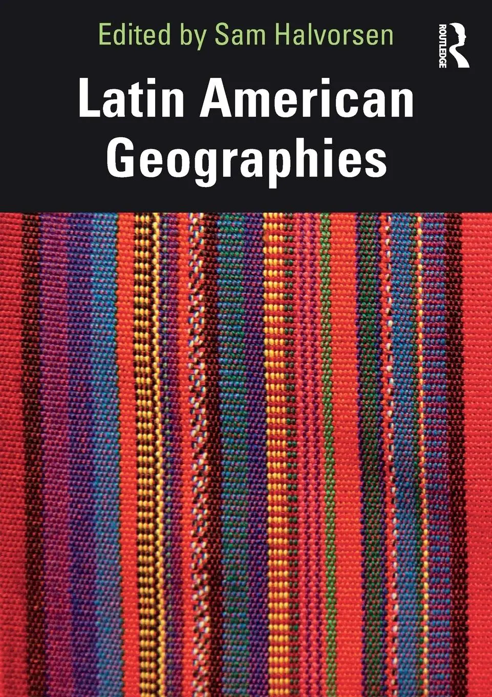 Cover: 9781032554815 | Latin American Geographies | Sam Halvorsen | Taschenbuch | Englisch