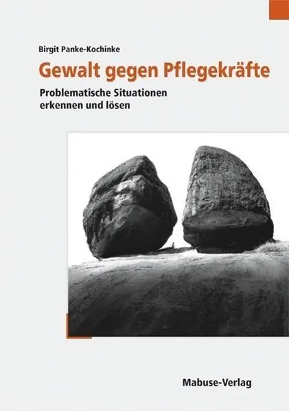 Cover: 9783938304815 | Gewalt gegen Pflegekräfte | Birgit Panke-Kochinke | Taschenbuch | 2024