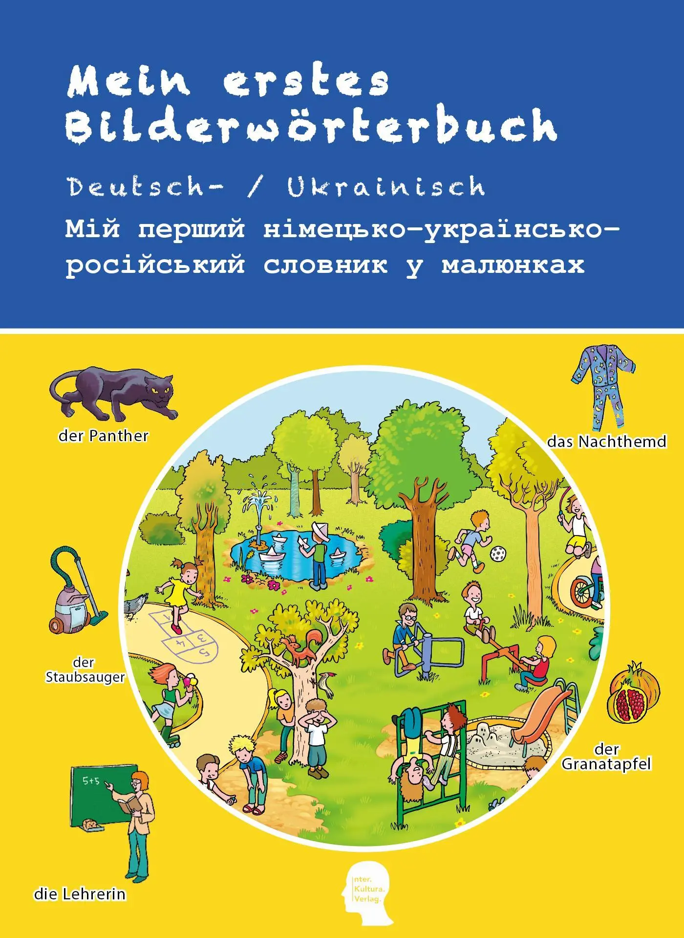 Cover: 9783962134815 | Mein erstes Bilderwörterbuch Deutsch-Ukrainisch-Russisch | Verlag