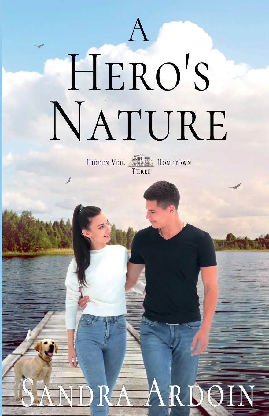 Cover: 9798990584815 | A Hero's Nature | Sandra Ardoin | Taschenbuch | Hidden Veil Hometown