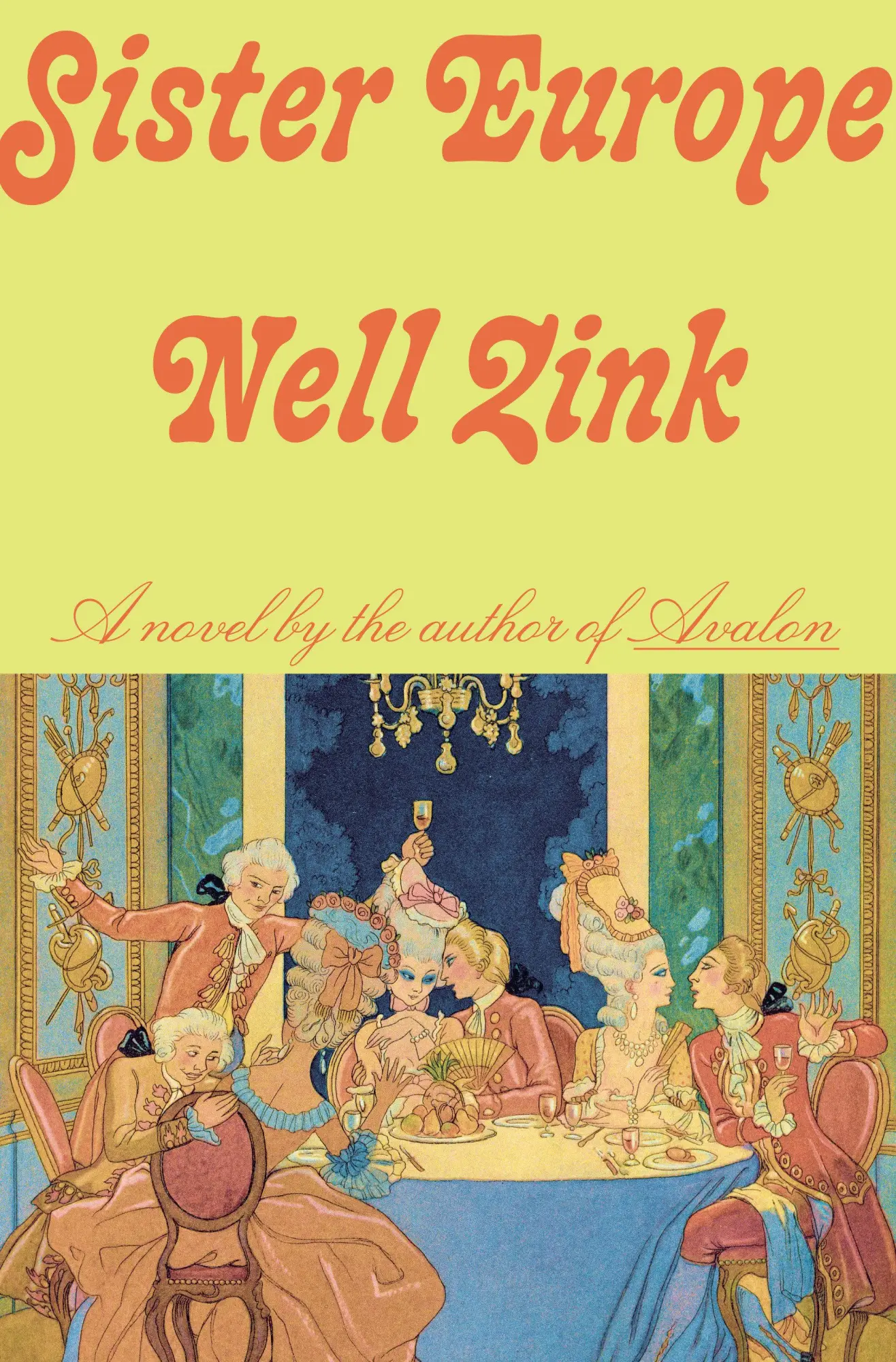 Cover: 9780593534915 | Sister Europe | A Novel | Nell Zink | Buch | Englisch | 2025