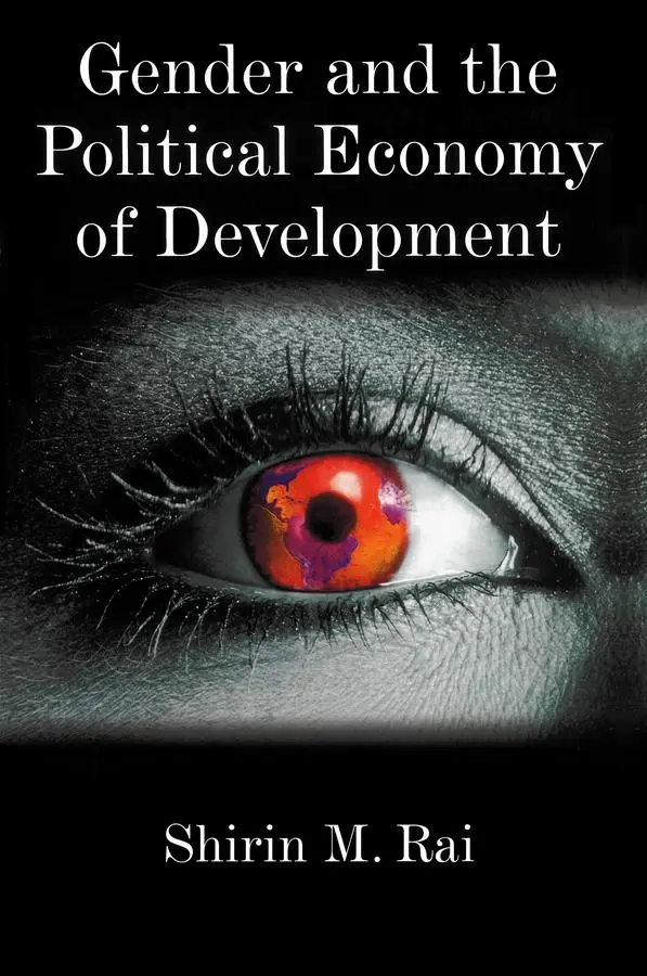 Cover: 9780745614915 | Gender and the Political Economy of Development | Shirin M Rai | Buch