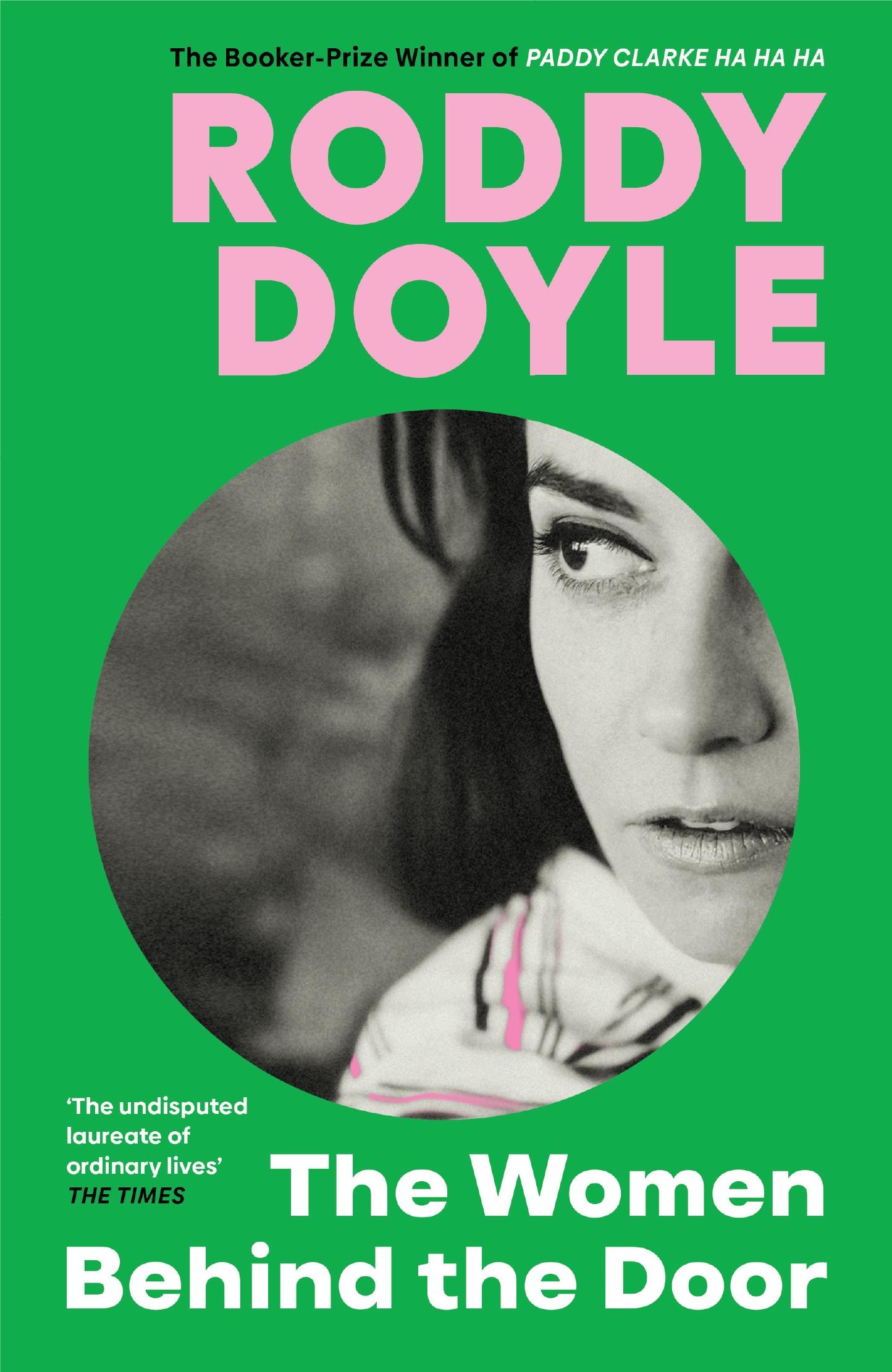 Cover: 9781787334915 | The Women Behind the Door | Roddy Doyle | Taschenbuch | 272 S. | 2024