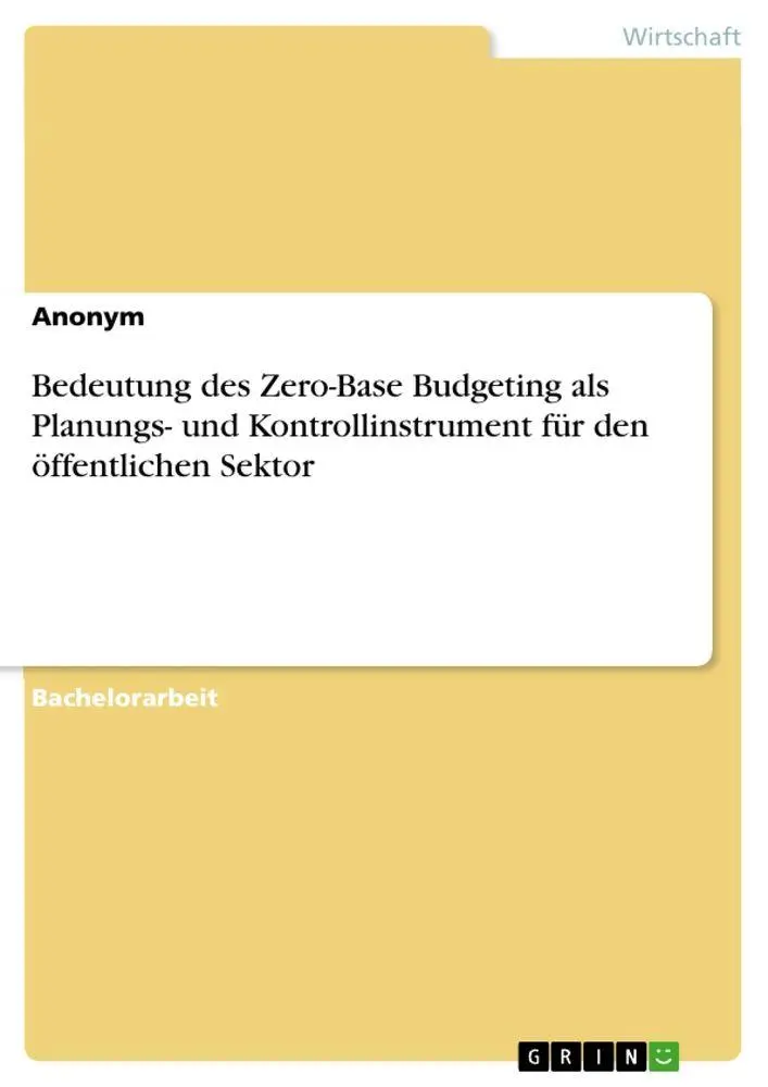 Cover: 9783346274915 | Bedeutung des Zero-Base Budgeting als Planungs- und...
