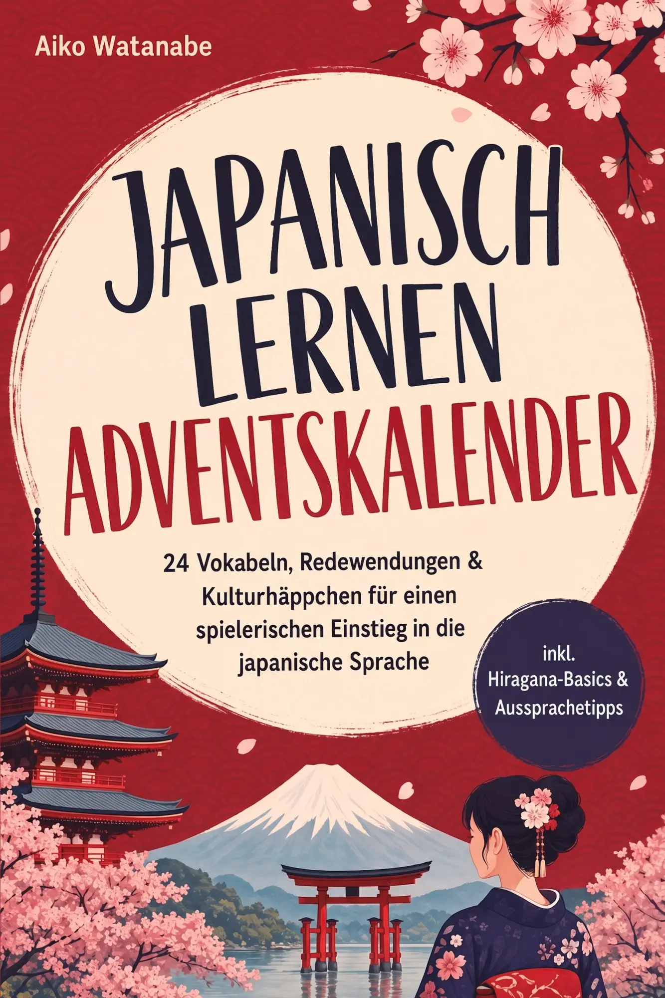 Cover: 9783694384915 | Japanisch lernen Adventskalender: 24 Vokabeln, Redewendungen &amp;...