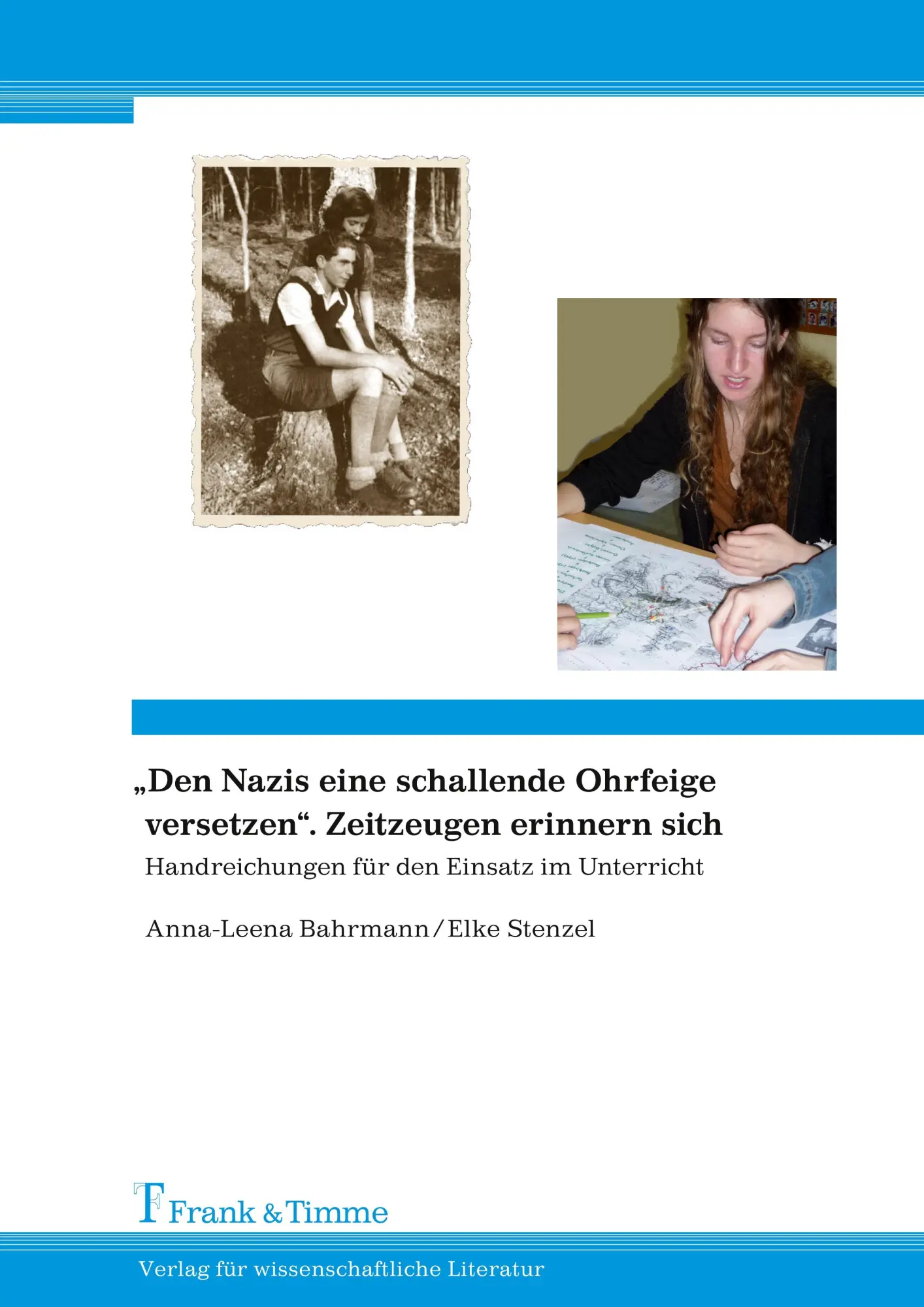 Cover: 9783865964915 | "Den Nazis eine schallende Ohrfeige versetzen". Zeitzeugen erinnern...