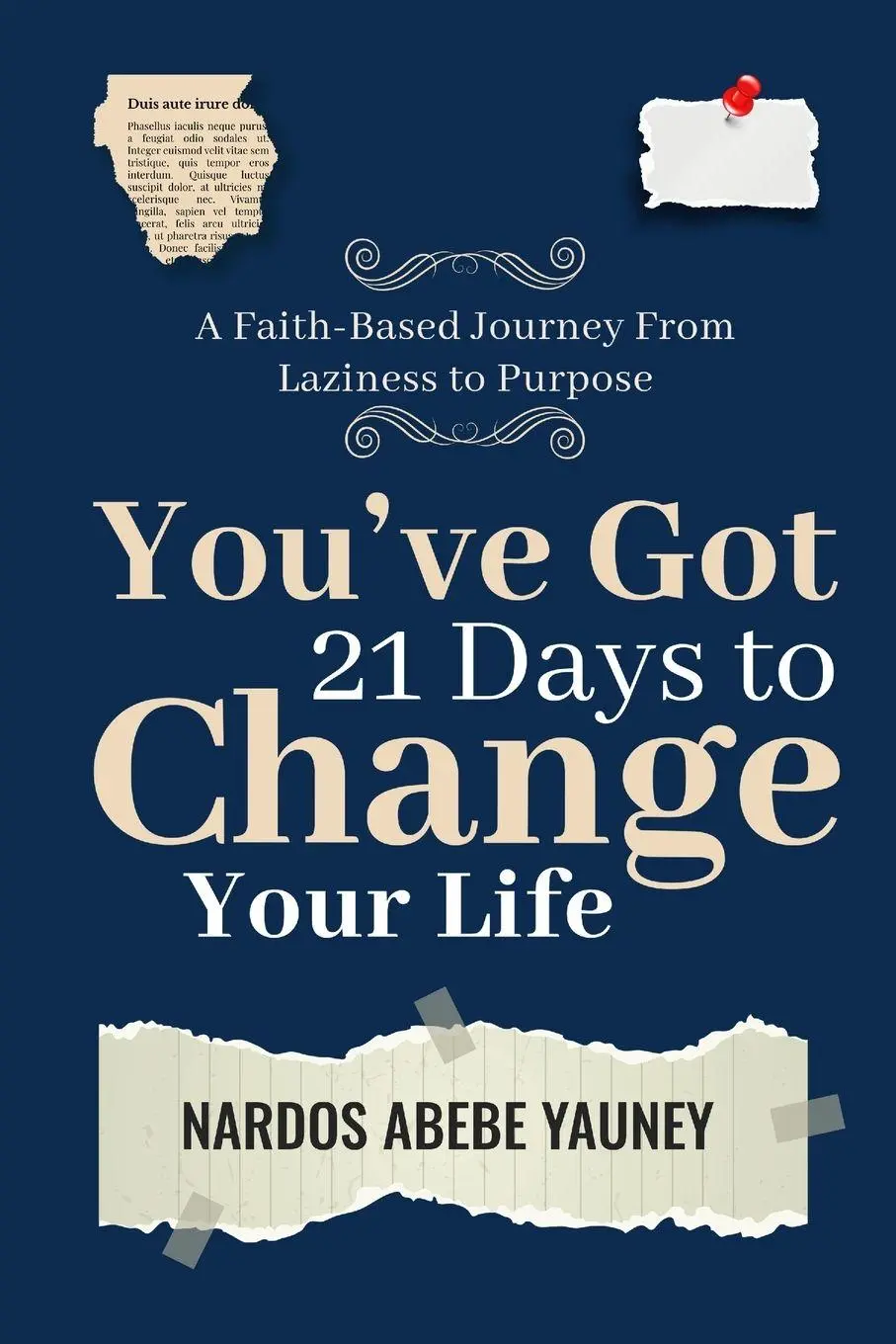 Cover: 9798994604915 | You've Got 21 Days to Change Your Life | Nardos Abebe Yauney | Buch