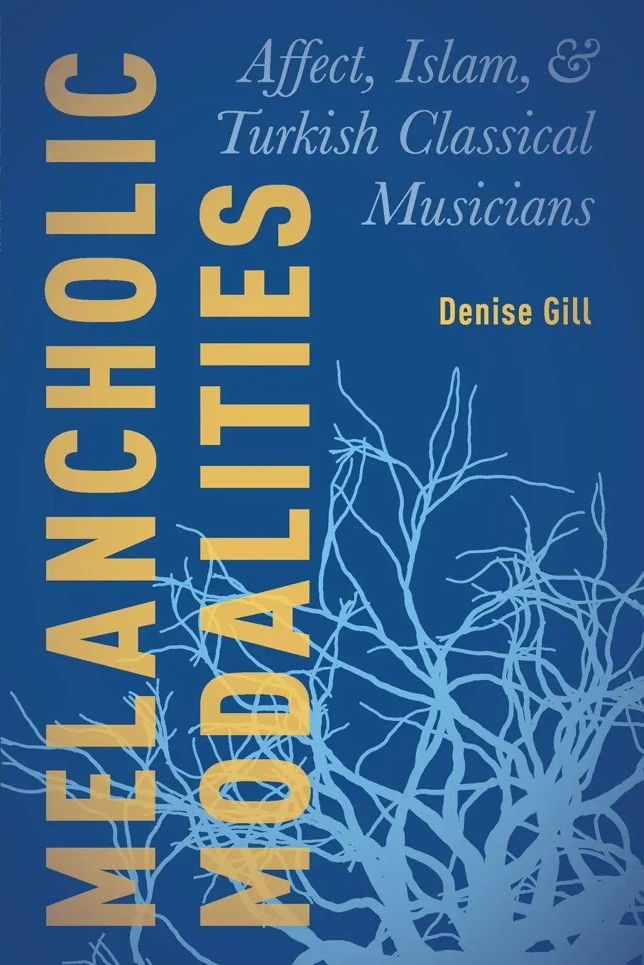 Cover: 9780190495015 | Melancholic Modalities | Denise Gill | Taschenbuch | Buch | Englisch