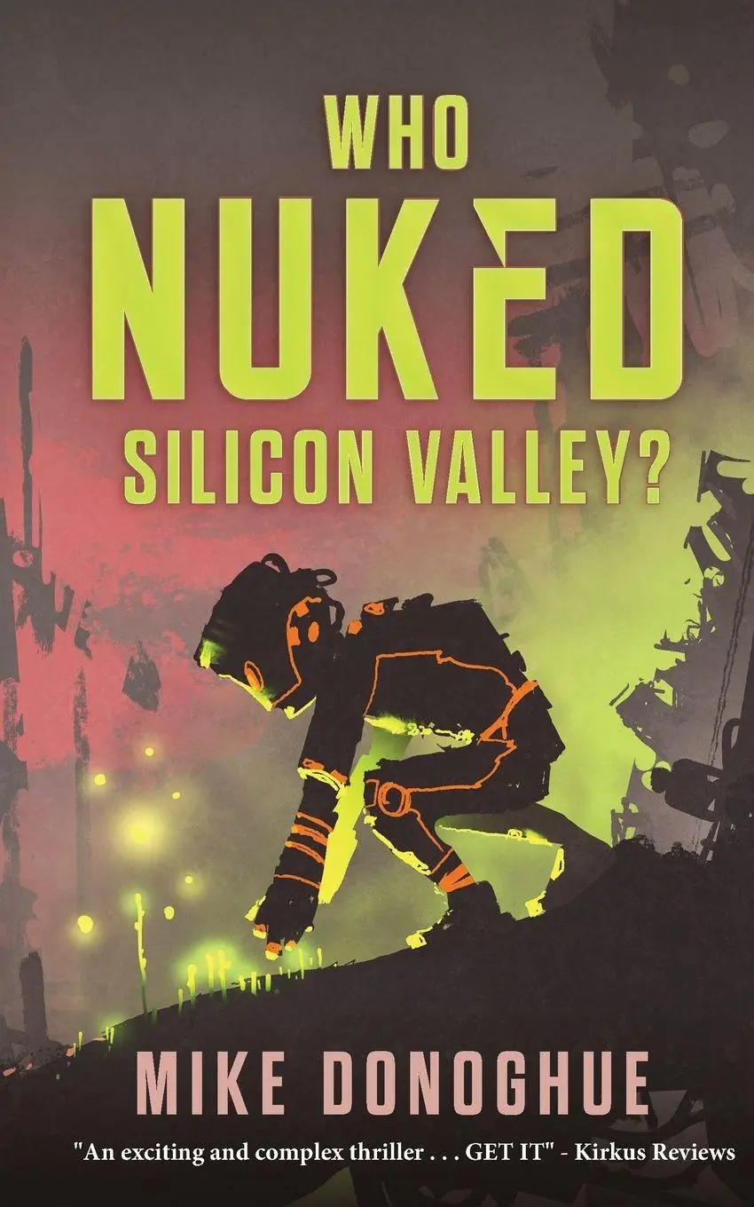 Cover: 9781069545015 | Who Nuked Silicon Valley? | Mike Donoghue | Taschenbuch | Englisch