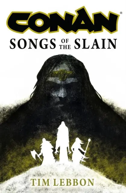 Cover: 9781803365015 | Conan: Songs of the Slain | Tim Lebbon | Buch | Englisch | 2025