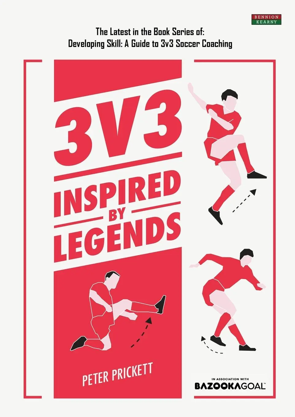 Cover: 9781915855015 | 3v3 | Inspired By Legends | Peter Prickett | Taschenbuch | Englisch