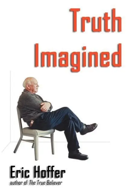 Cover: 9781933435015 | Truth Imagined | Eric Hoffer | Taschenbuch | Kartoniert / Broschiert