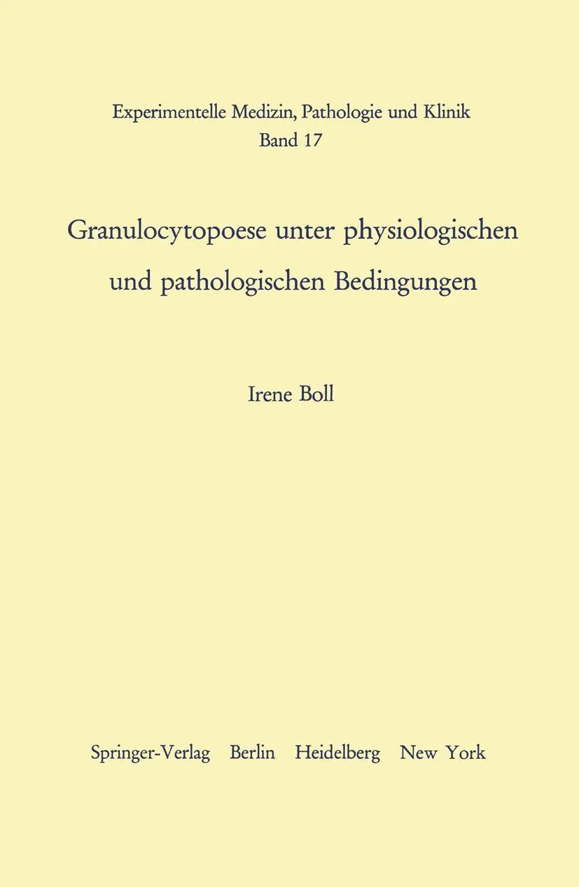 Cover: 9783540035015 | Granulocytopoese unter physiologischen und pathologischen Bedingungen