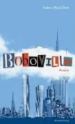 Cover: 9783701715015 | Boboville | Roman | Andrea M Dusl | Buch | 216 S. | Deutsch | 2008
