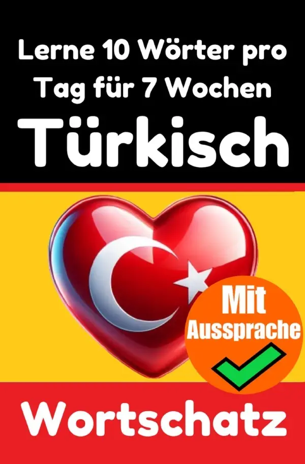 Cover: 9783818705015 | Türkisch-Vokabeltrainer: Lernen Sie 7 Wochen lang täglich 10...