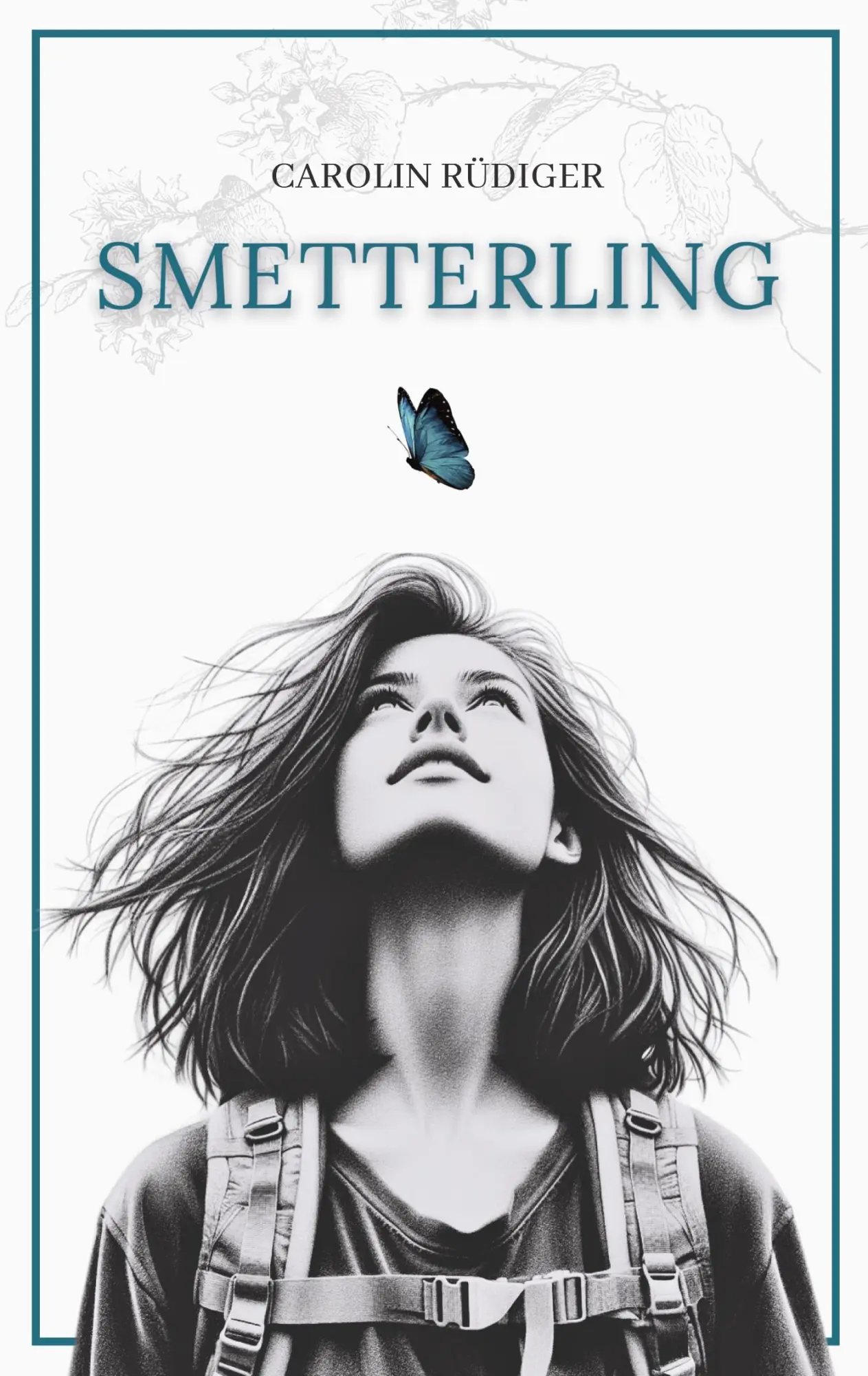 Cover: 9783819245015 | Smetterling | Carolin Rüdiger | Taschenbuch | 420 S. | Deutsch | 2025