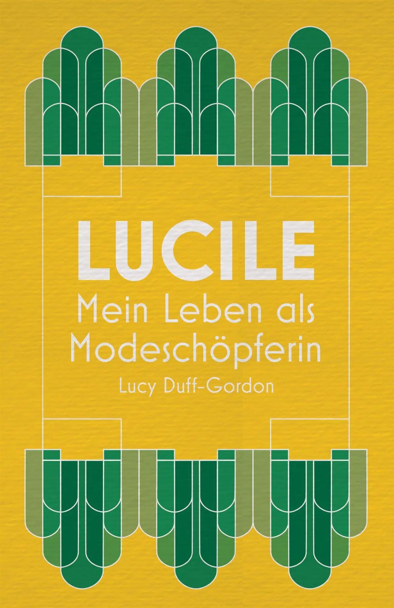 Cover: 9783948255015 | Lucile | Mein Leben als Modeschöpferin | Lucy Duff-Gordon | Buch