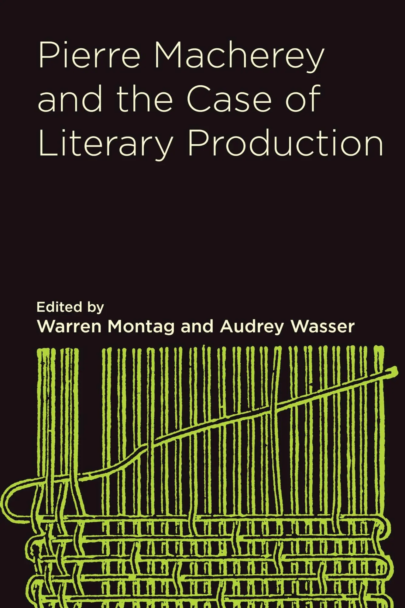 Cover: 9780810145115 | Pierre Macherey and the Case of Literary Production | Wasser (u. a.)