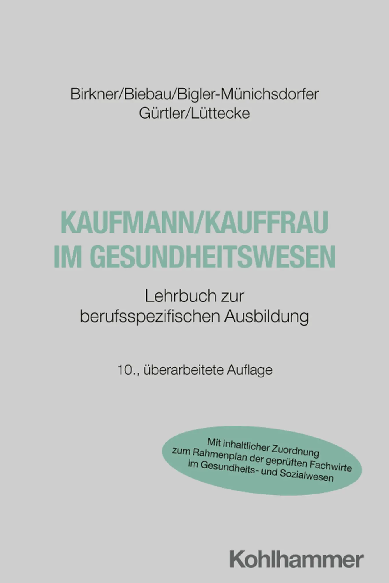 Cover: 9783170455115 | Kaufmann/Kauffrau im Gesundheitswesen | Barbara Birkner (u. a.) | Buch