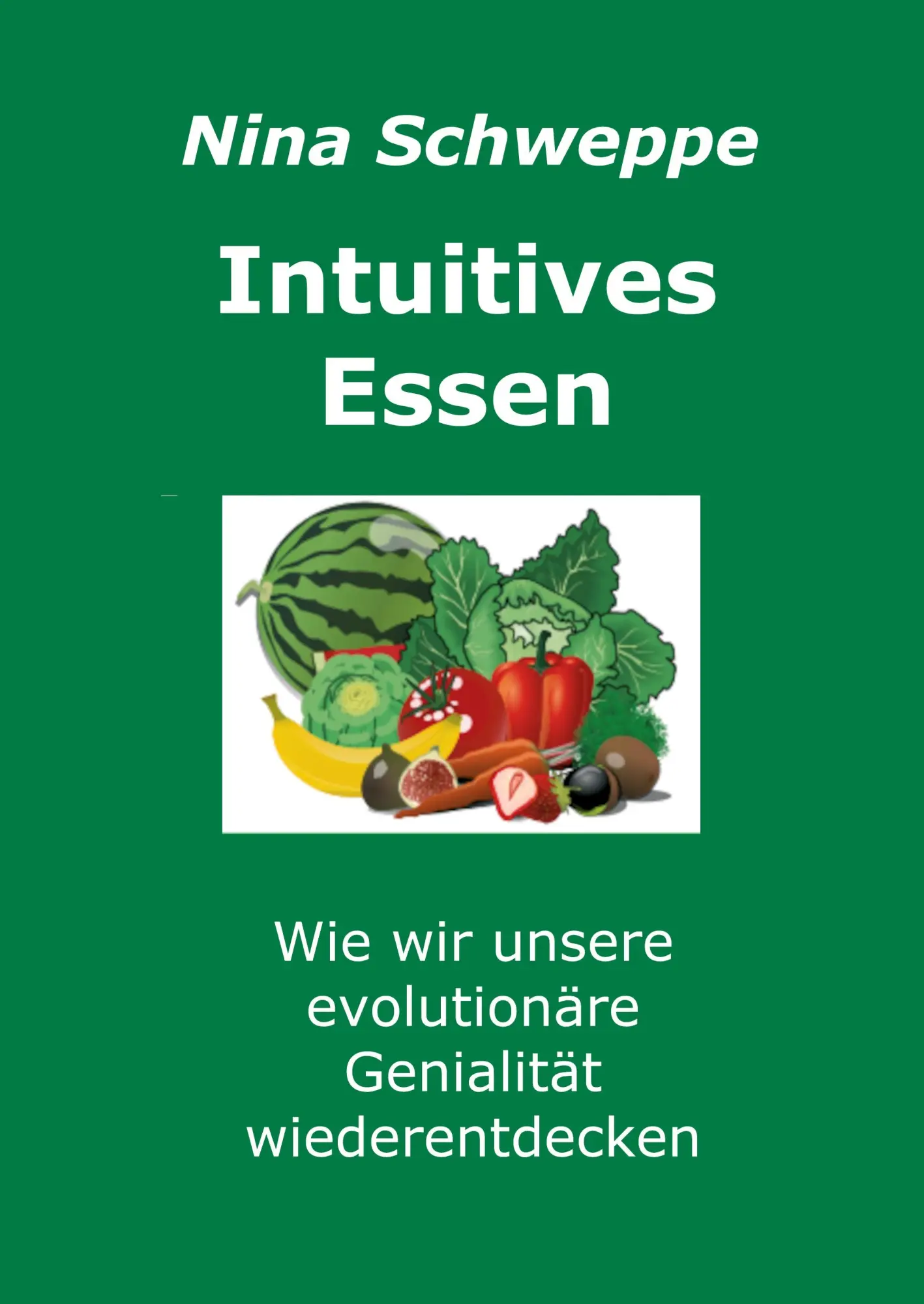 Cover: 9783347215115 | Intuitives Essen | Nina Schweppe | Buch | HC runder Rücken kaschiert