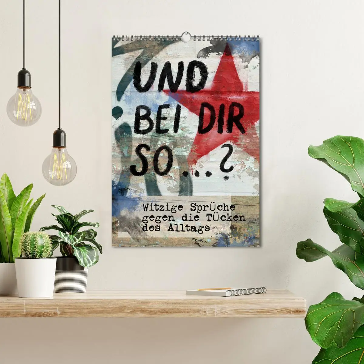Bild: 9783516365115 | Und bei dir so ...? Witzige Sprüche gegen die Tücken des Alltags...