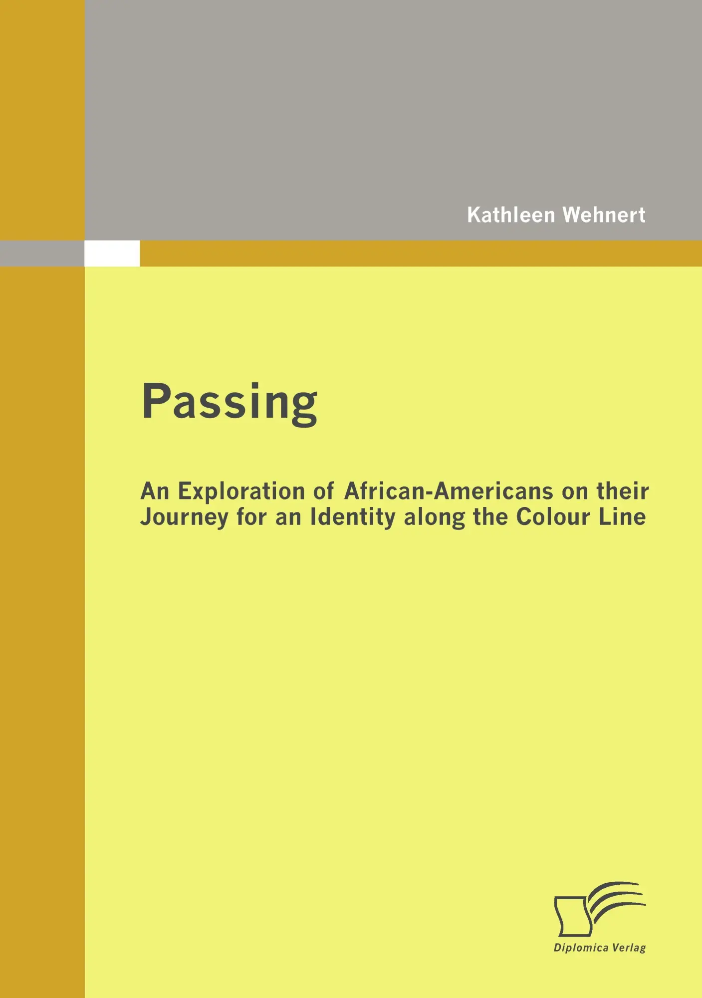 Cover: 9783836685115 | Passing: An Exploration of African-Americans on their Journey for...