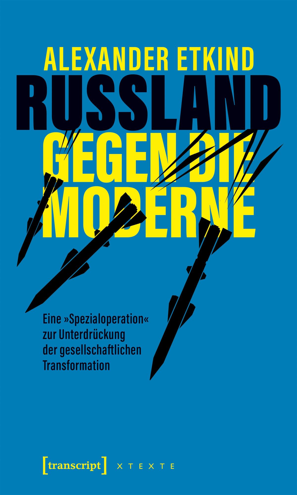 Cover: 9783837675115 | Russland gegen die Moderne | Alexander Etkind | Taschenbuch | 174 S.