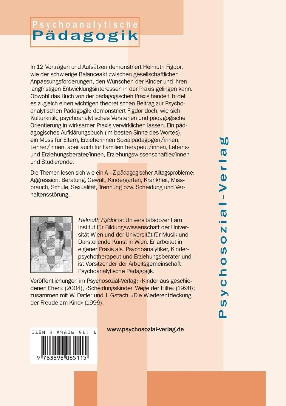 Rückseite: 9783898065115 | Praxis der psychoanalytischen Pädagogik I | Helmuth Figdor | Buch