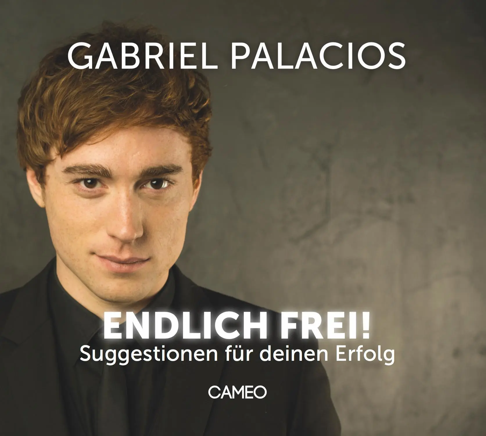 Cover: 9783952415115 | Endlich frei! | Suggestionen für deinen Erfolg | Gabriel Palacios | CD