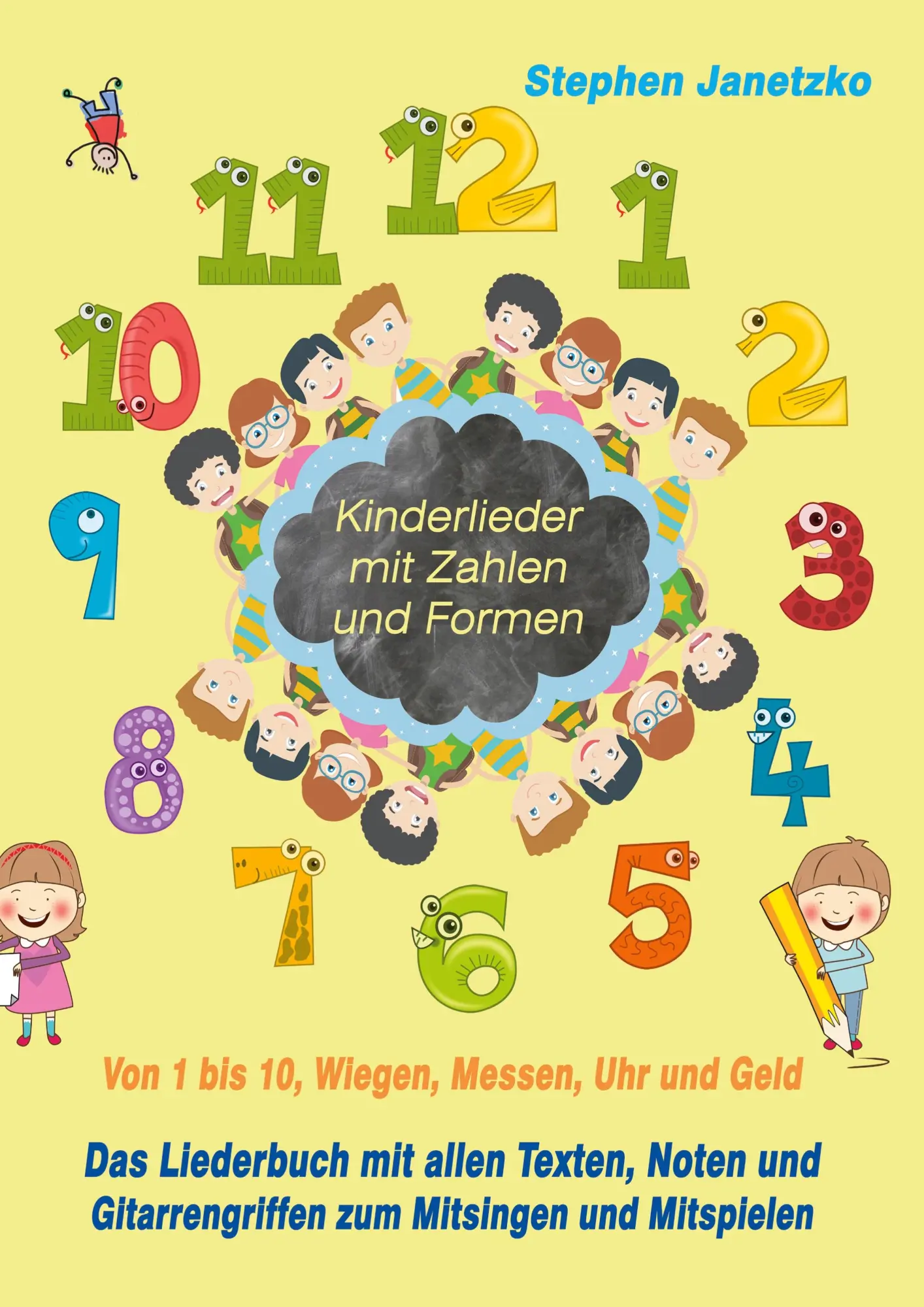 Cover: 9783957225115 | Kinderlieder mit Zahlen und Formen - Von 1 bis 10, Wiegen, Messen,...