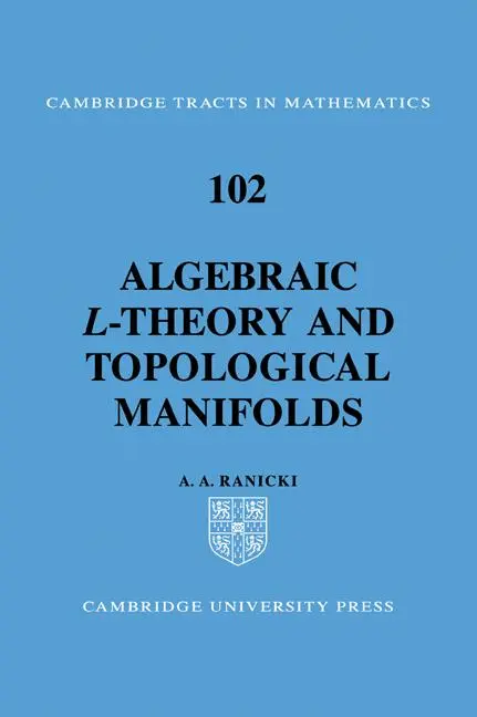 Cover: 9780521055215 | Algebraic L-Theory and Topological Manifolds | A. A. Ranicki | Buch Cover: 9780521055215 | Algebraic L-Theory and Topological Manifolds | A. A. Ranicki | Buch