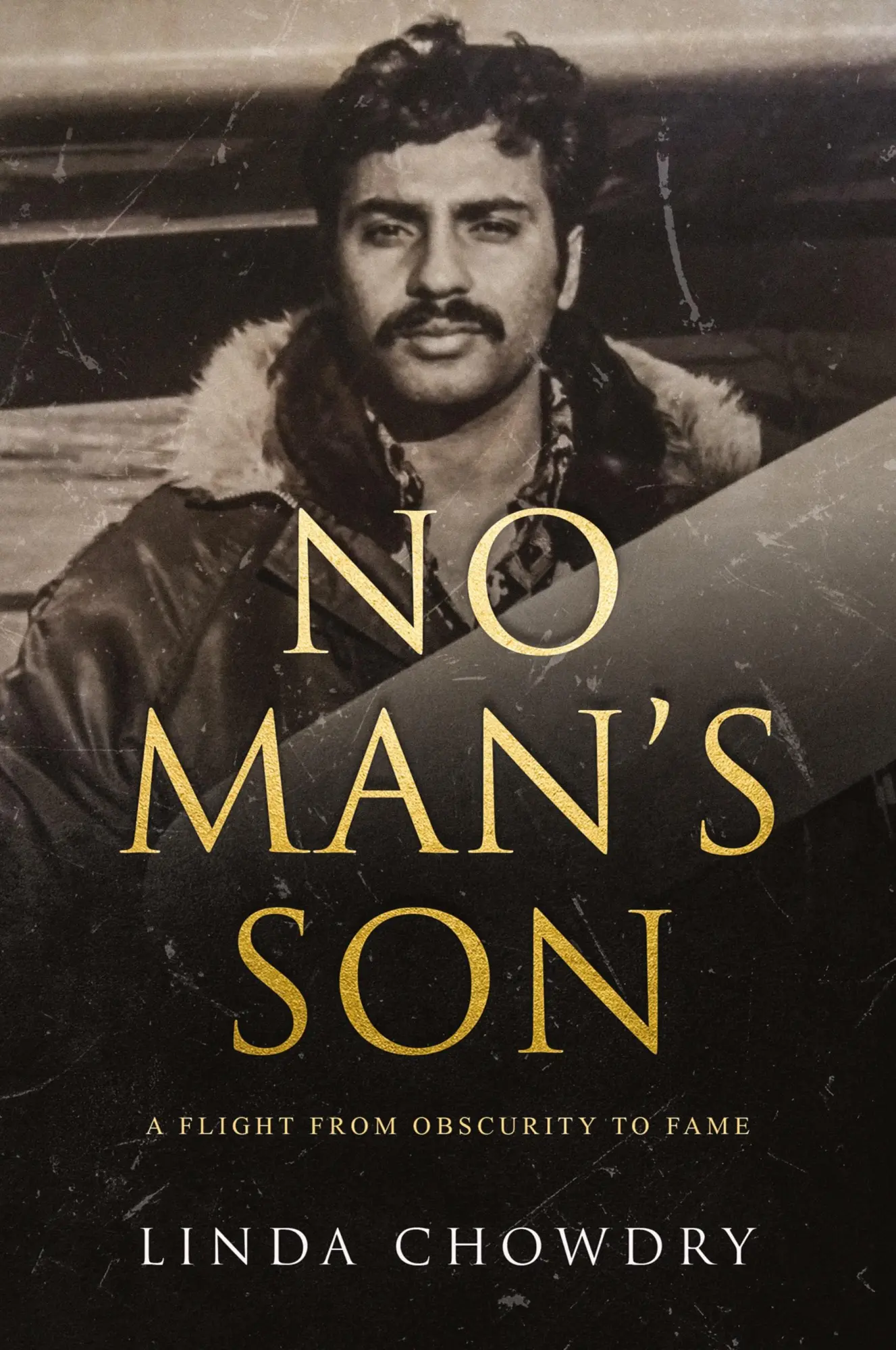 Cover: 9780578895215 | No Man's Son | A Flight from Obscurity to Fame | Linda Chowdry | Buch