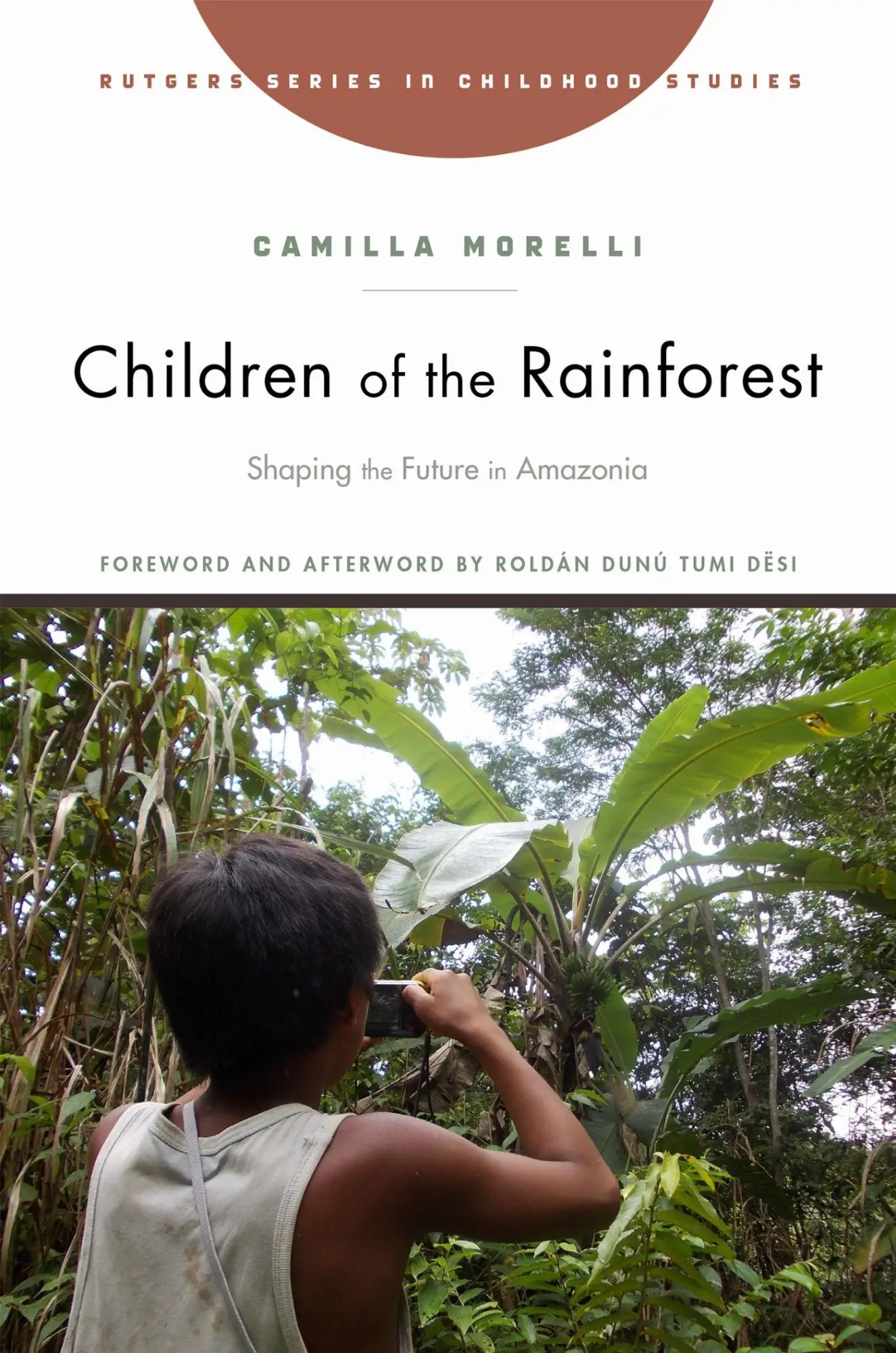 Cover: 9781978825215 | Children of the Rainforest | Shaping the Future in Amazonia | Morelli