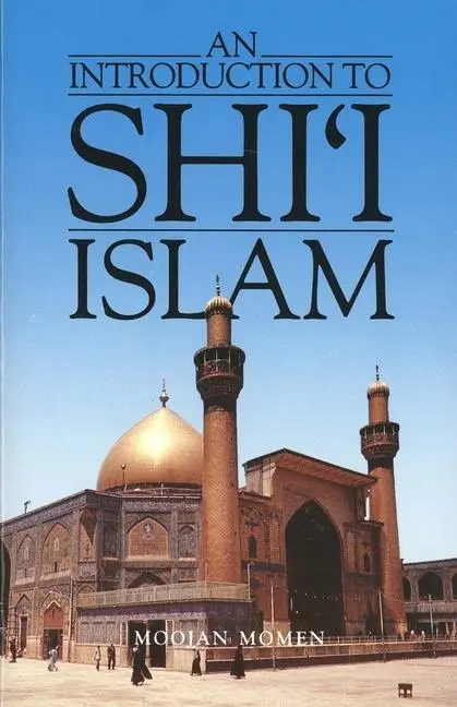 Cover: 9780300035315 | An Introduction to Shi´i Islam – The History &amp; Doctrines of Twelver...
