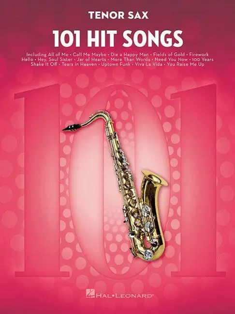 Cover: 9781495075315 | 101 Hit Songs | For Tenor Sax | Hal Leonard Publishing Corporation
