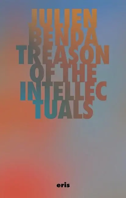 Cover: 9781912475315 | Treason of the Intellectuals | Julien Benda | Taschenbuch | Englisch