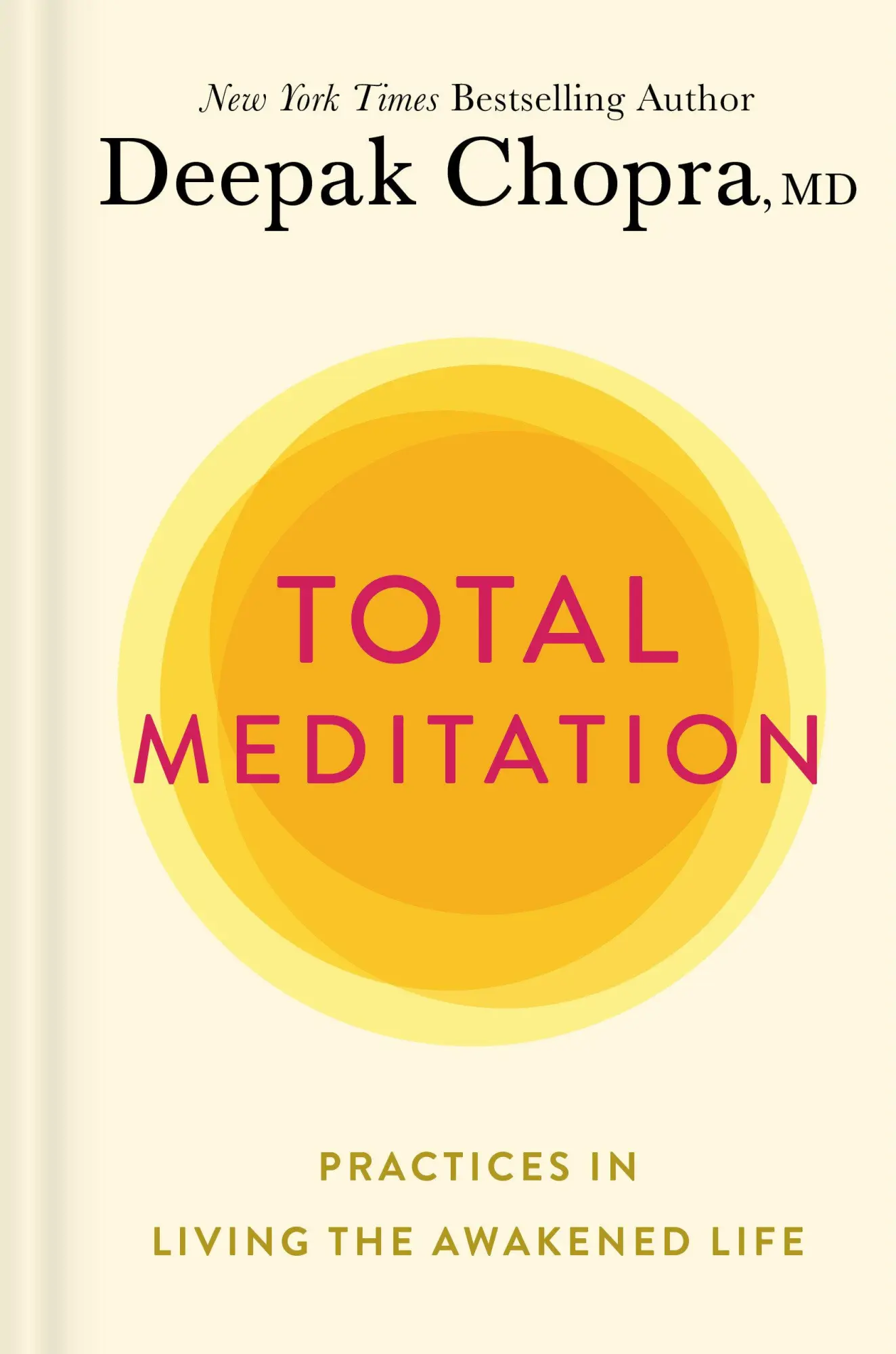 Cover: 9781984825315 | Total Meditation: Practices in Living the Awakened Life | Chopra