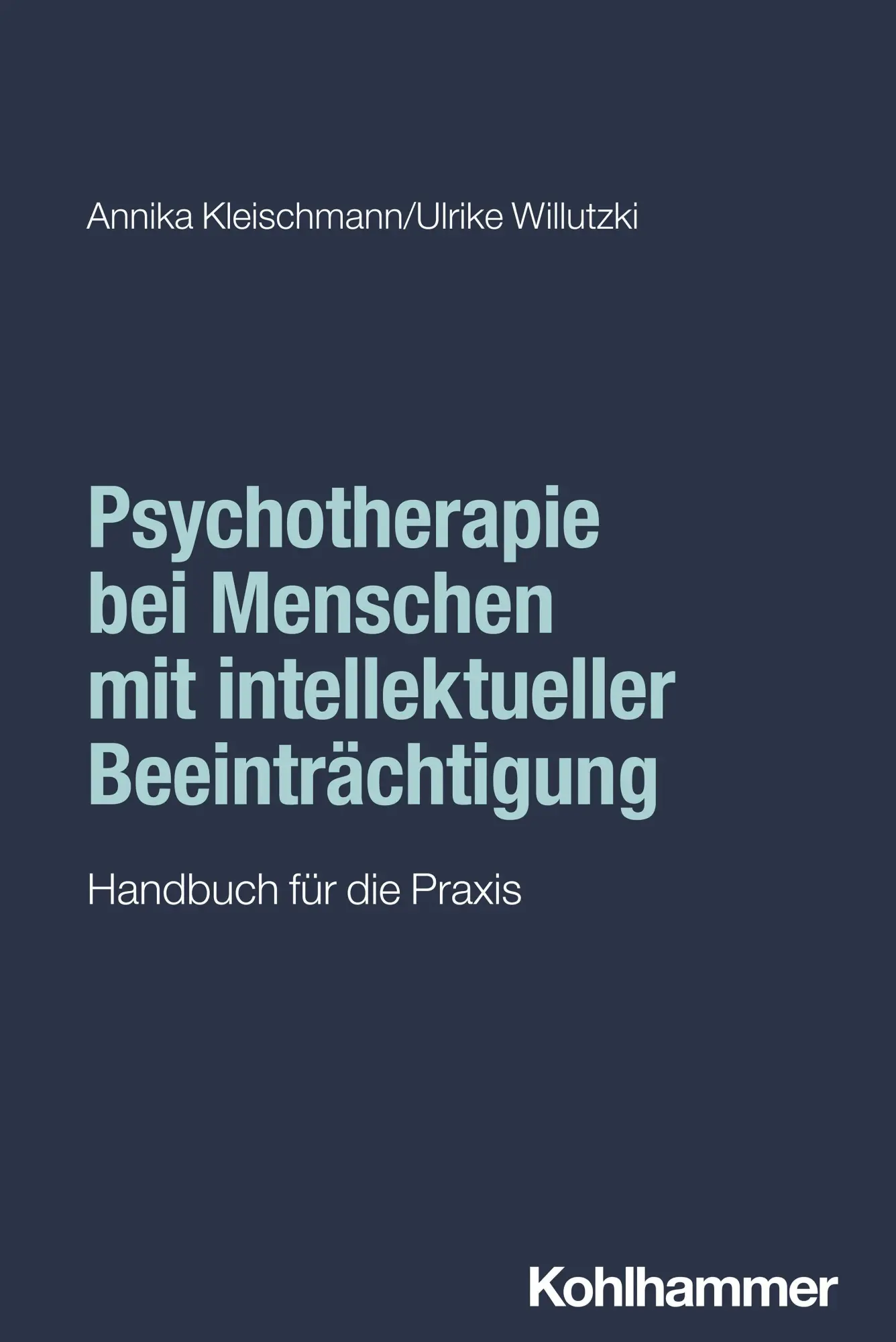 Cover: 9783170435315 | Psychotherapie bei Menschen mit intellektueller Beeinträchtigung