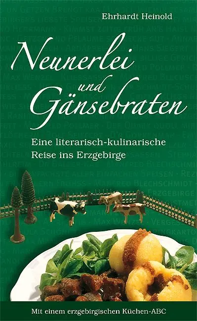 Cover: 9783373005315 | Neunerlei und Gänsebraten | Ehrhardt Heinold | Buch | 239 S. | Deutsch