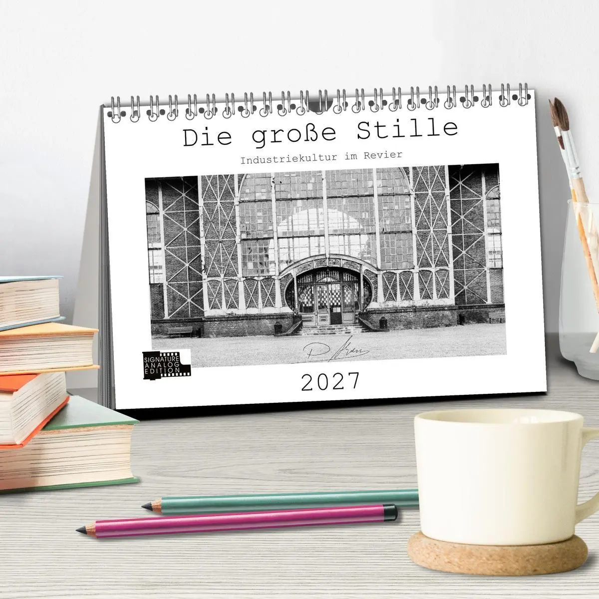 Bild: 9783569675315 | Die große Stille - Industriekultur im Revier (Tischkalender 2027...