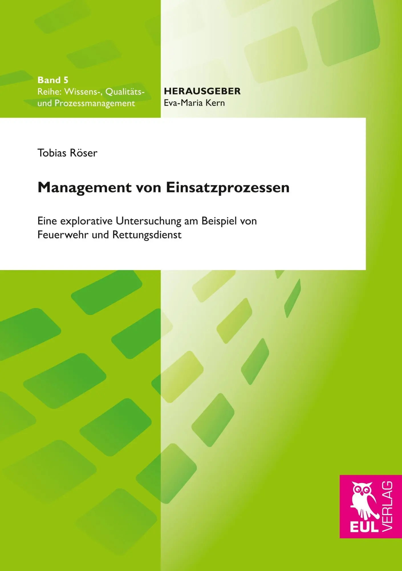 Cover: 9783844105315 | Management von Einsatzprozessen | Tobias Röser | Taschenbuch | 260 S.