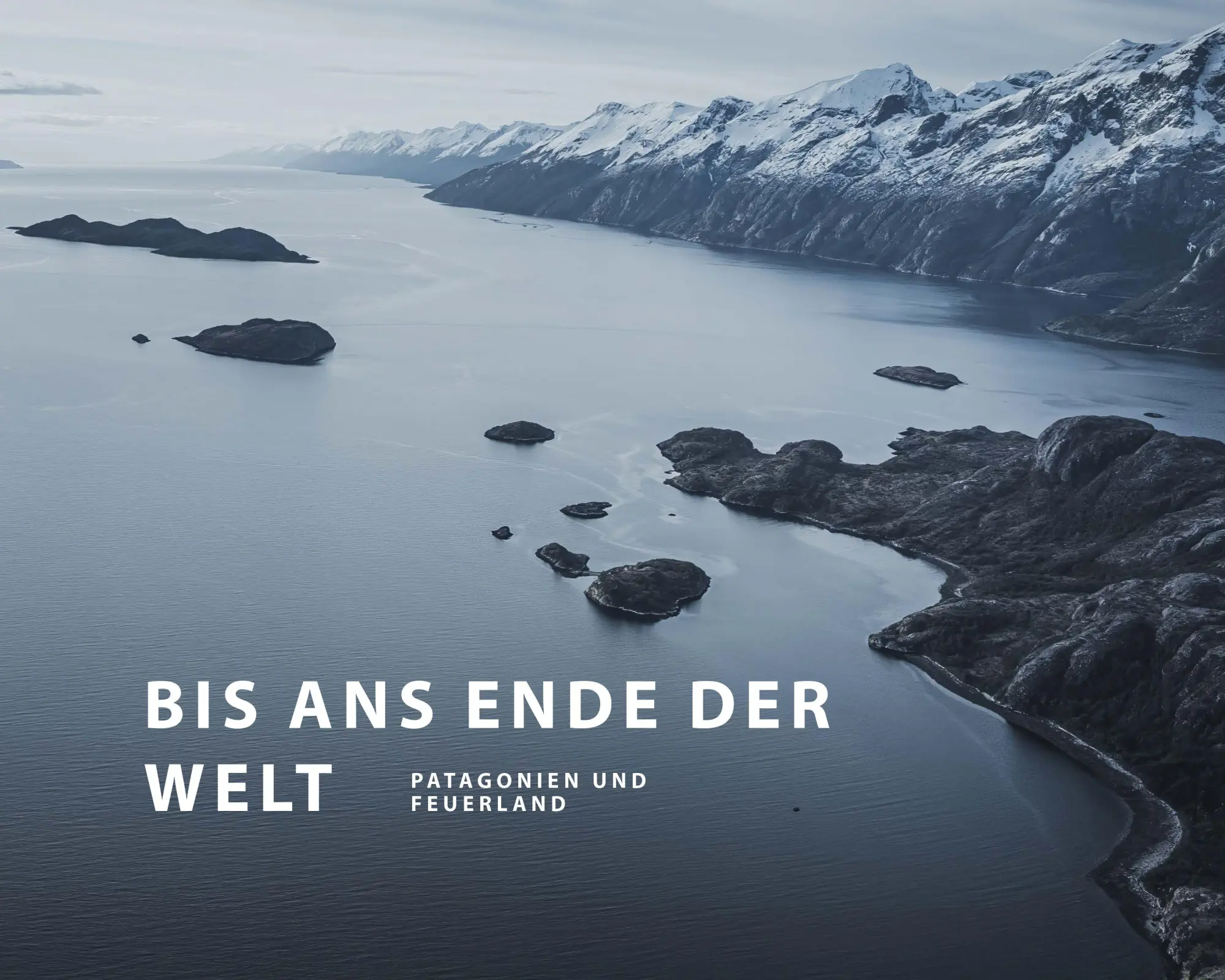 Cover: 9783982645315 | Bis ans Ende der Welt | Patagonien und Feuerland | Martin Köppert