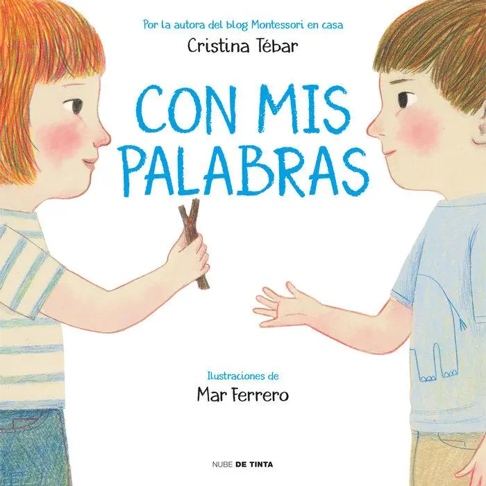 Cover: 9788417605315 | Con MIS Palabras: Cómo Resolver Conflictos Con Enfoque Montessori /...