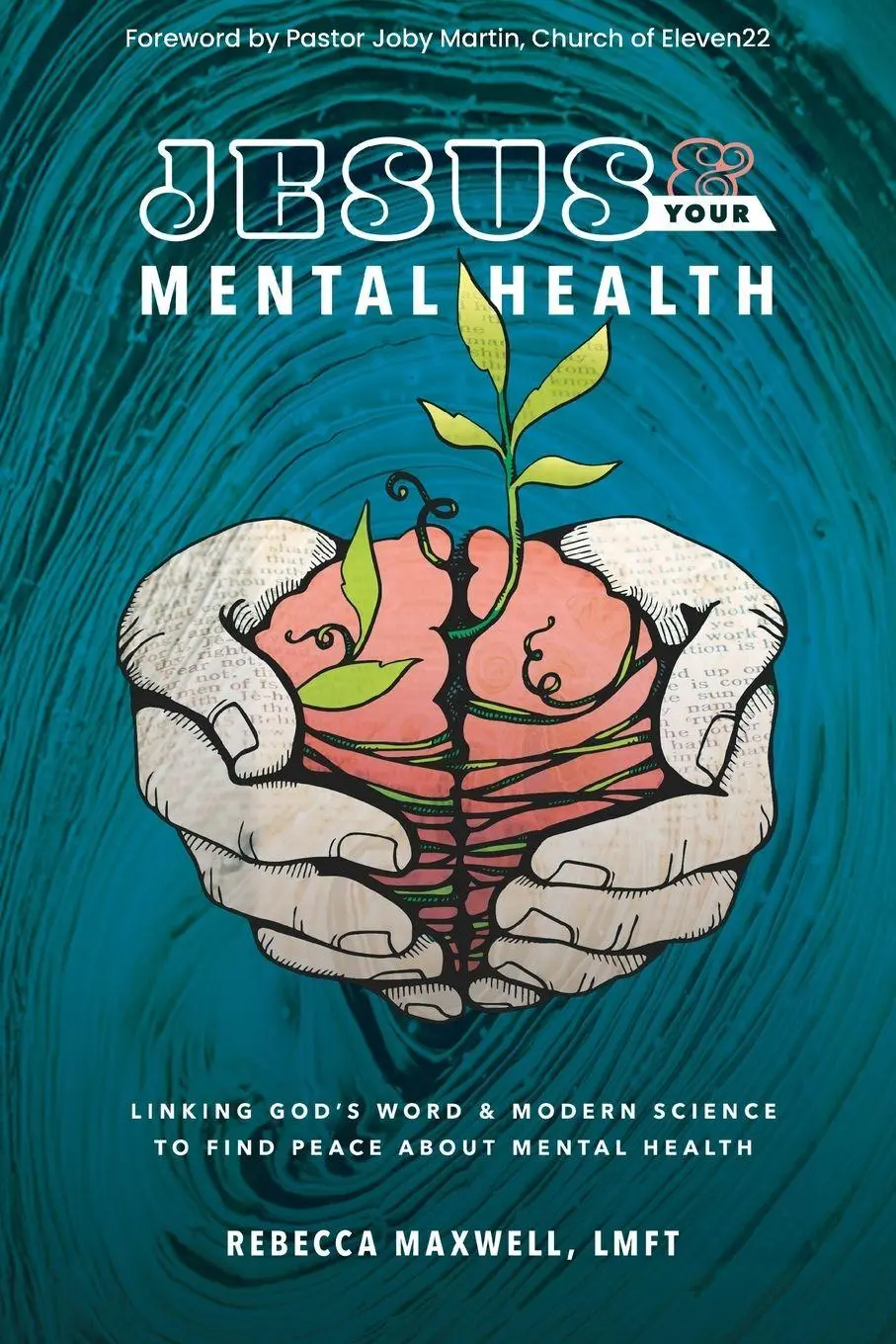 Cover: 9798822985315 | Jesus &amp; Your Mental Health | Rebecca Maxwell Lmft | Taschenbuch | 2025