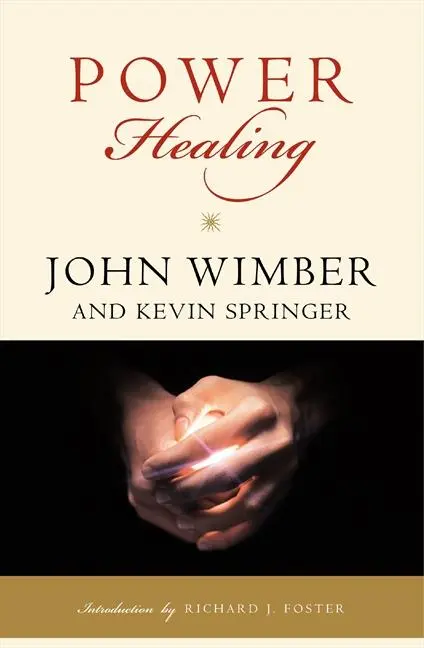 Cover: 9780060695415 | Power Healing | John Wimber (u. a.) | Taschenbuch | Englisch | 2009