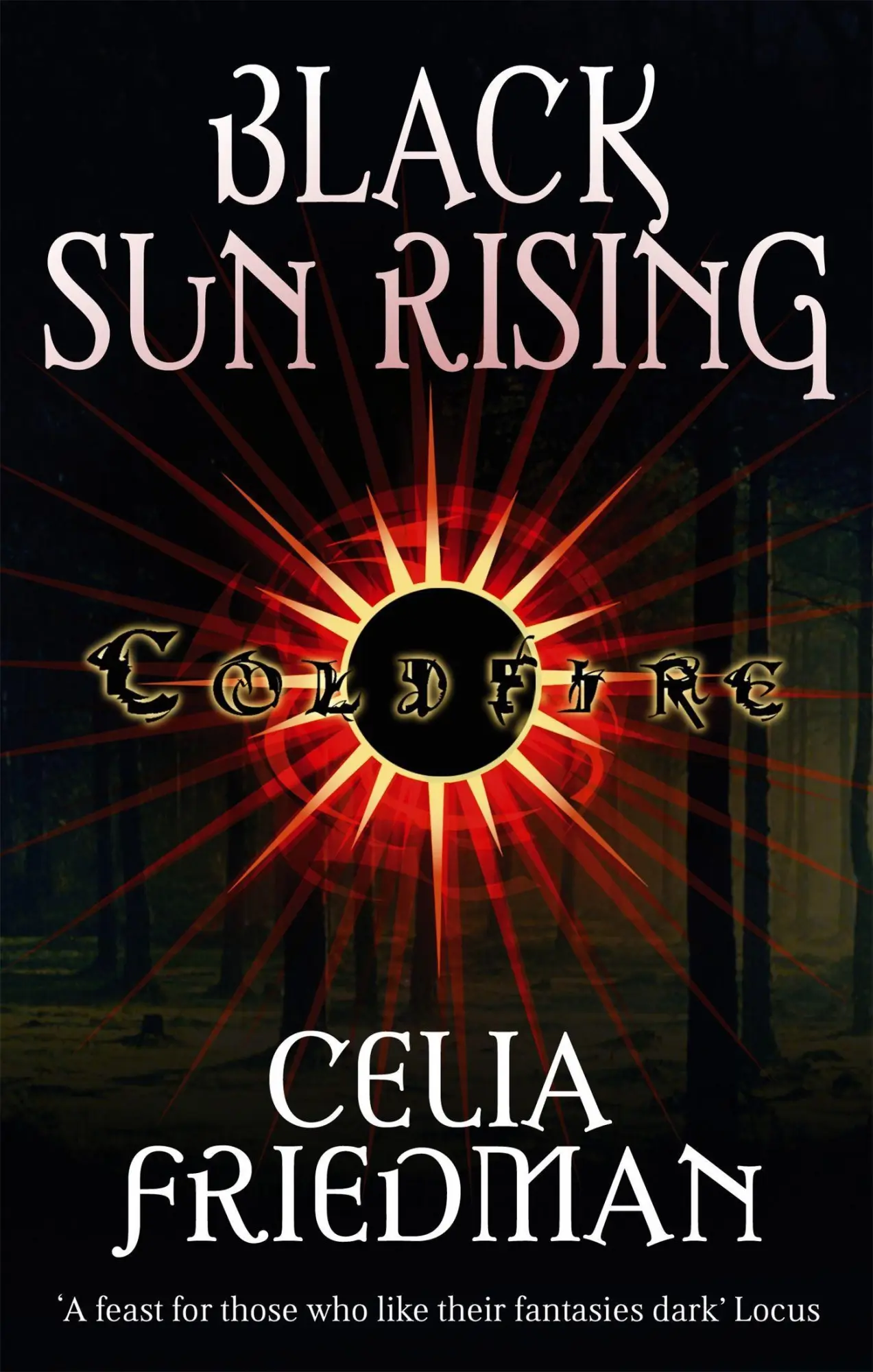 Cover: 9781841495415 | Black Sun Rising | The Coldfire Trilogy: Book One | Celia Friedman