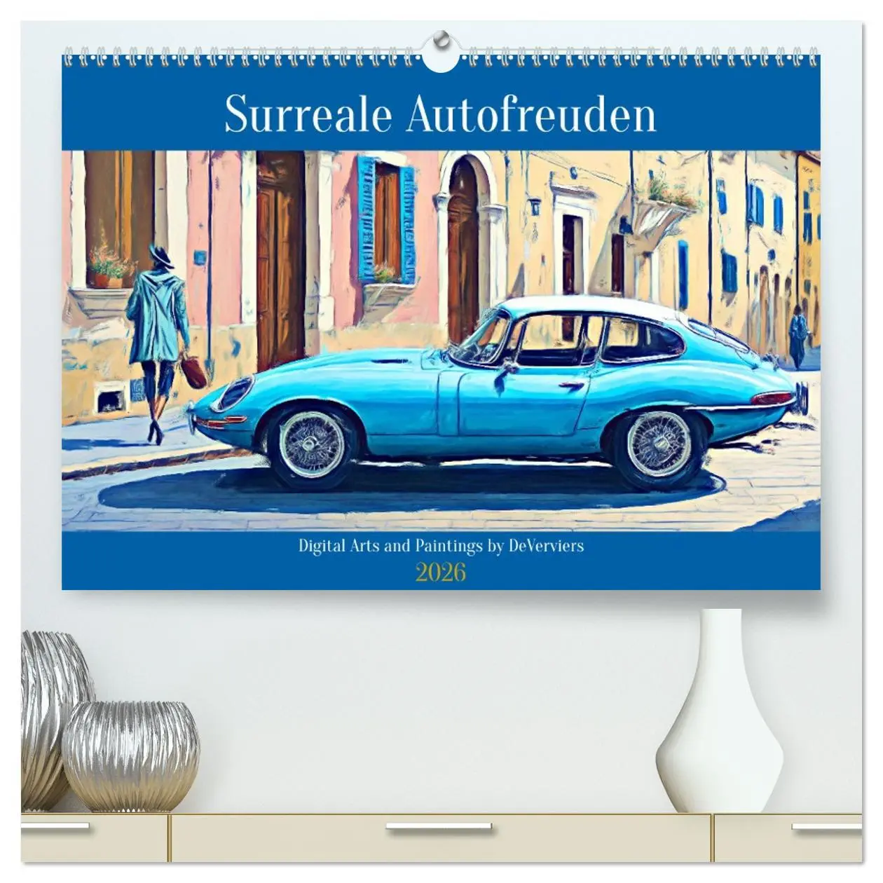 Cover: 9783457485415 | Surreale Autofreuden (hochwertiger Premium Wandkalender 2026 DIN A2...