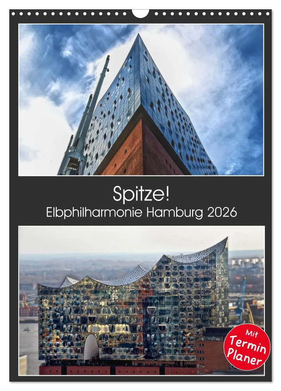 Cover: 9783516405415 | Spitze! Elbphilharmonie Hamburg 2026 (Wandkalender 2026 DIN A3...